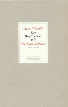 Bargfelder Ausgabe. Briefe von und an Arno Schmidt