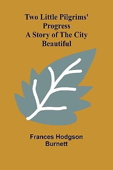 Two Little Pilgrims' Progress