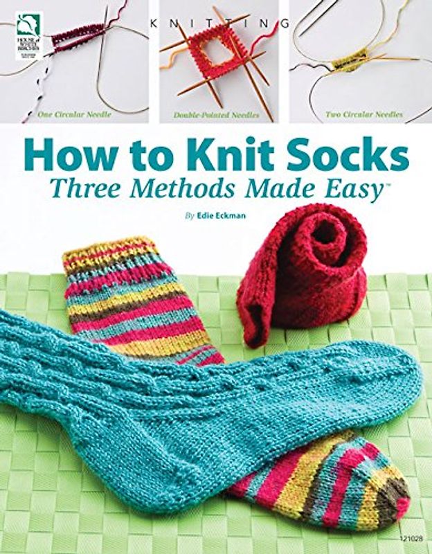 How to Knit Socks - Eckman, Edie