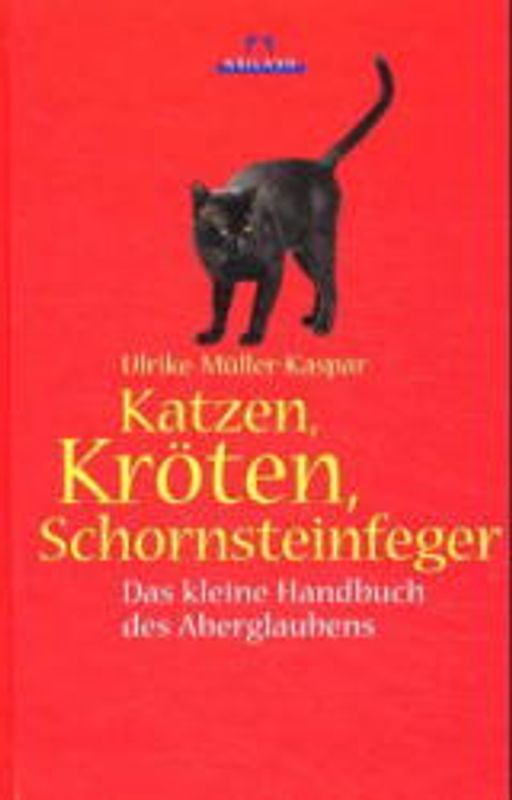 Katzen, Kröten, Schornsteinfeger