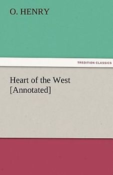 Heart of the West [Annotated]