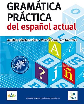 Gramática práctica del español actual