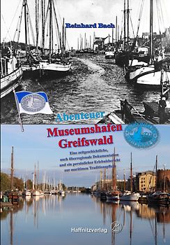 Abenteuer Museumshafen Greifswald