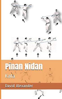 Pinan Nidan: Kata (Shukokai Kata Booklet Series, Band 2)