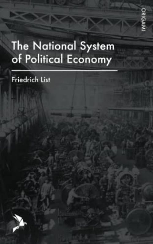 The National System of Political Economy