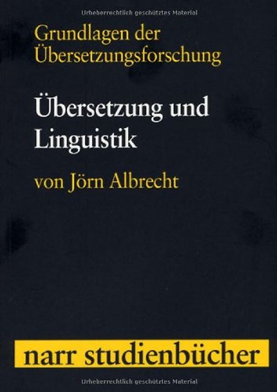 Grundlagen der ÜberSetzungsforschung: Band II