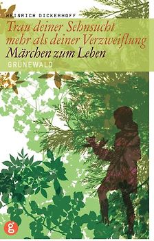 Trau deiner Sehnsucht mehr als deiner Verzweiflung