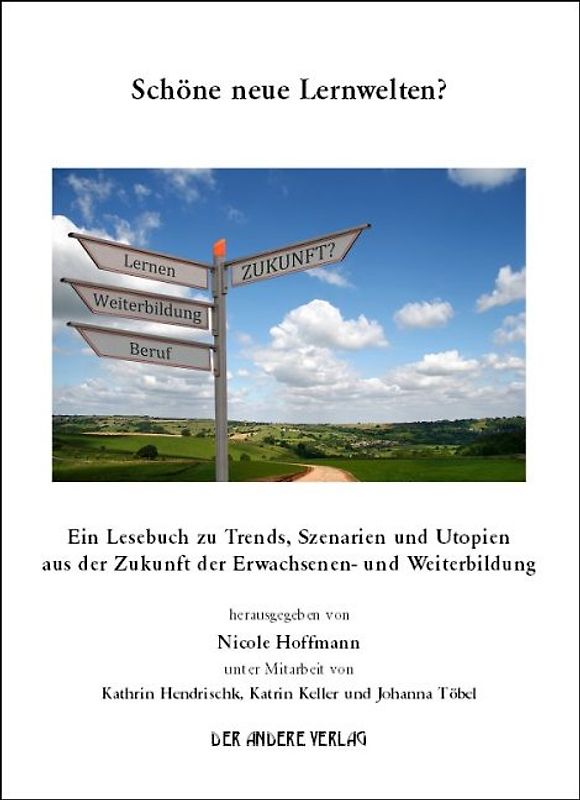 Schöne neue Lernwelten?