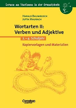 Lernen an Stationen in der Grundschule / Wortarten II: Verben und Adjektive