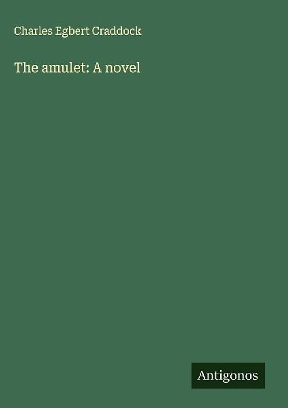 The amulet: A novel