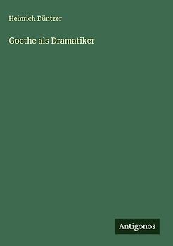 Goethe als Dramatiker