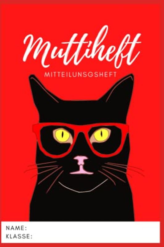 Muttiheft, Mitteilungsheft oder Entschuldigungsheft, für Grundschule und Kindergarten, Lehrer Eltern Heft A5 64 Seiten liniert leer | ROTER Hintergrund