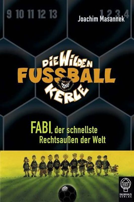 Die wilden Fussballkerle - Buchausgabe / Fabi, der schnellste Rechtsaußen der Welt