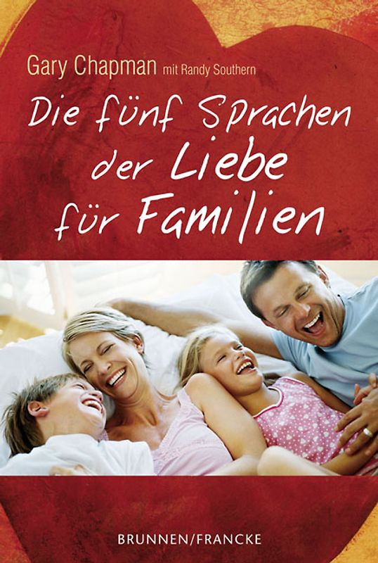 Die fünf Sprachen der Liebe für Familien