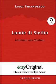 Lumie di Sicilia / Limonen aus Sizilien (Buch + Audio-Online) - Lesemethode von Ilya Frank - Zweisprachige Ausgabe Italienisch-Deutsch