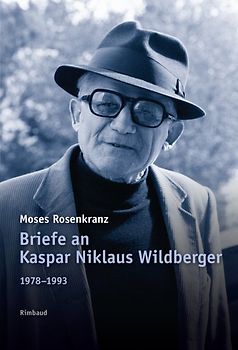 Briefe an Kaspar Niklaus Wildberger