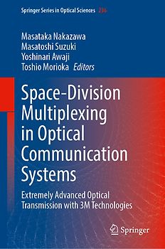 Space-Division Multiplexing in Optical Communication Systems
