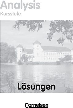 Mathematik Sekundarstufe II. Brandenburg / Kursstufe - Analysis