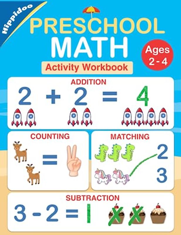 Preschool Math Workbook: Number Tracing, Addition and Subtraction math workbook for toddlers ages 2-4 and pre k (Learn Pen Control, Letters, Numbers, Sight Words & Math for Preschool & Kindergarten)
