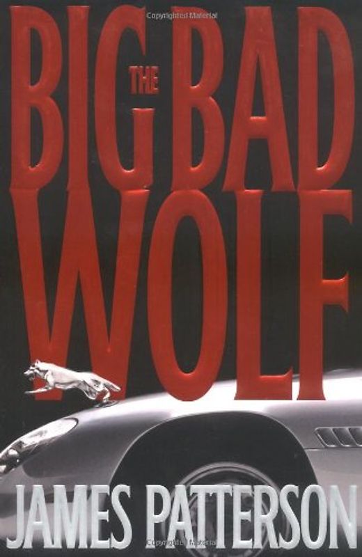 The Big Bad Wolf (Patterson, James) - Patterson, James