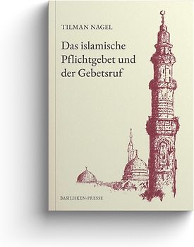 Das islamische Pflichtgebet und der Gebetsruf