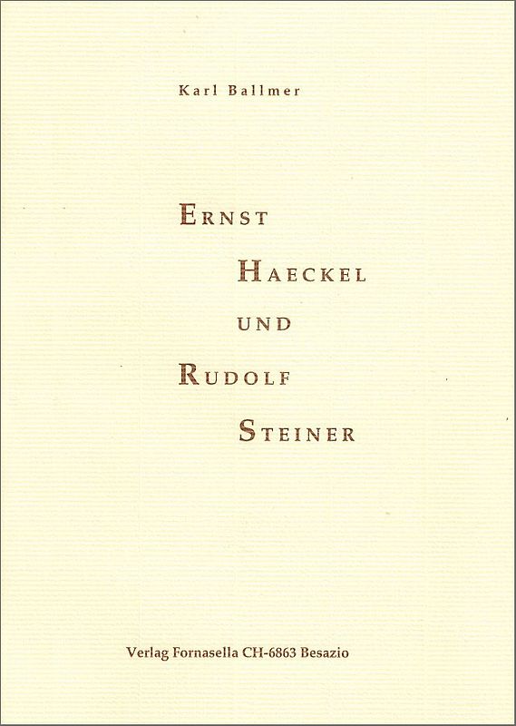 Ernst Haeckel und Rudolf Steiner