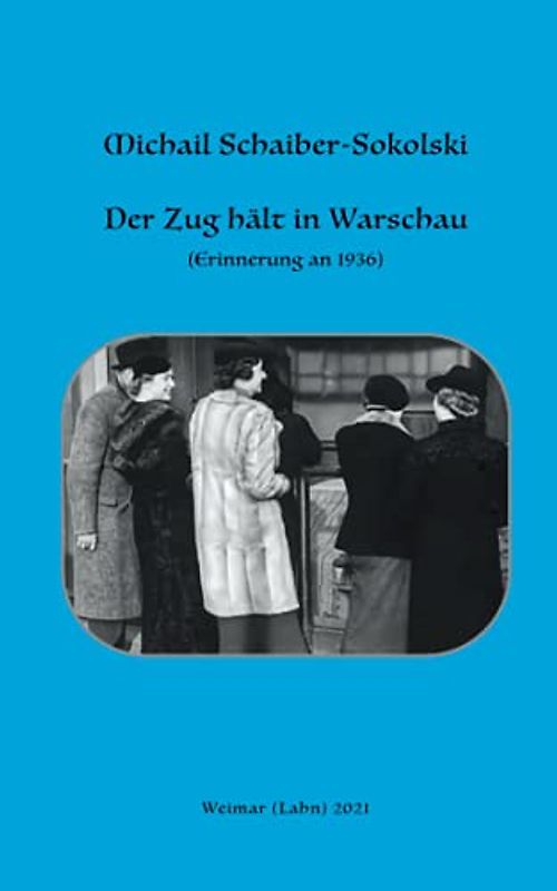 Der Zug hält in Warschau: Erinnerung an 1936