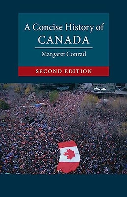 A Concise History of Canada (Cambridge Concise Histories)