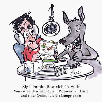 Sigi Domke liest sich ’n Wolf (Hörbuch)