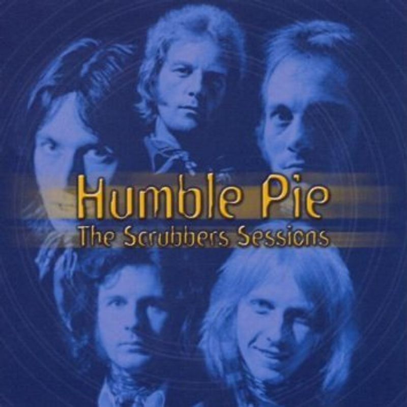 Humble Pie - The Scrubbers Sessions