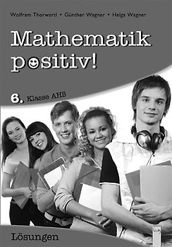 Mathematik positiv! 6 AHS, Lösungen