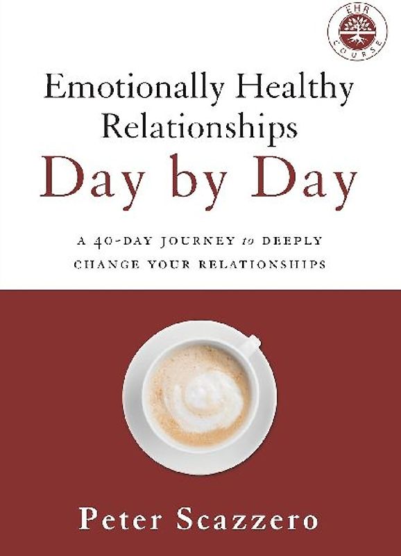 Emotionally Healthy Relationships Day by Day