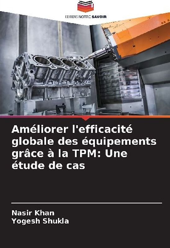 Améliorer l'efficacité globale des équipements grâce à la TPM: Une étude de cas