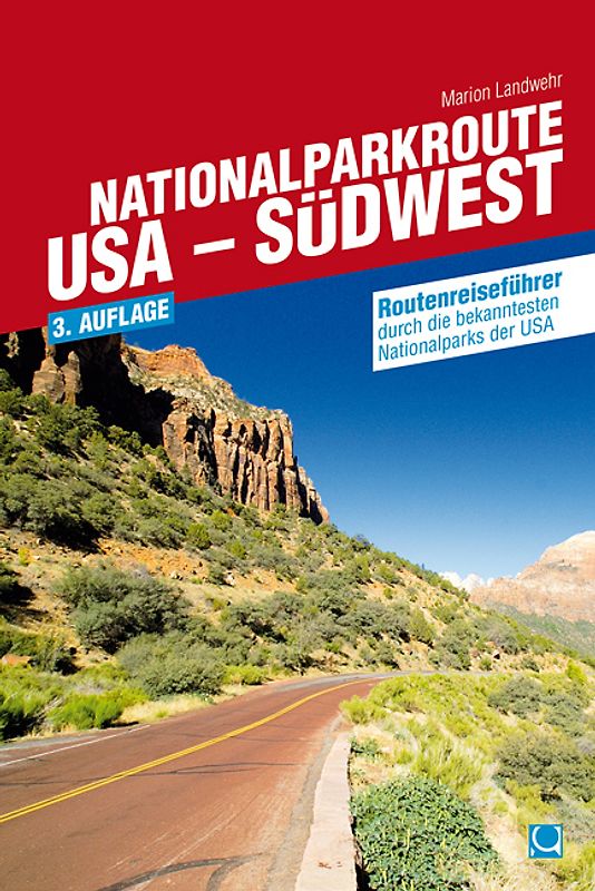 Nationalparkroute USA - Südwest