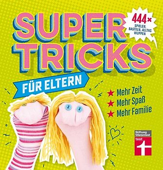 Supertricks für Eltern