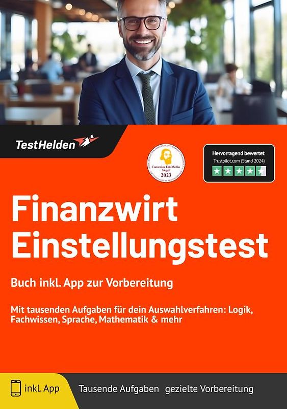 Finanzwirt Einstellungstest: Buch inkl. App zur Vorbereitung | Mit tausenden Aufgaben für dein Auswahlverfahren: Logik, Fachwissen, Sprache, Mathematik & mehr