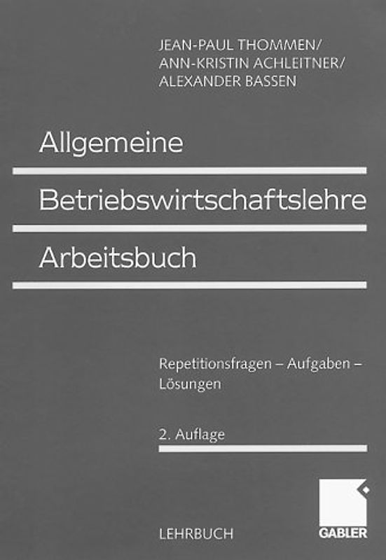 Allgemeine Betriebswirtschaftslehre Arbeitsbuch