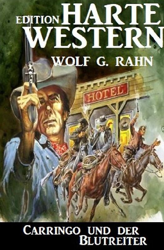 Carringo und der Blutreiter