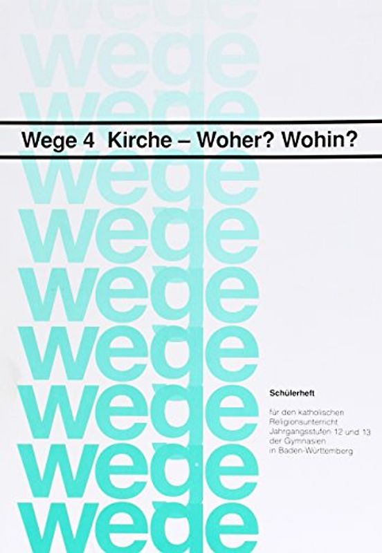 Kirche - Woher? Wohin?