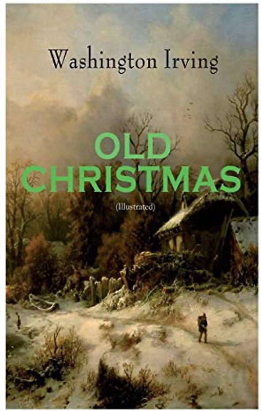 OLD CHRISTMAS (Illustrated)