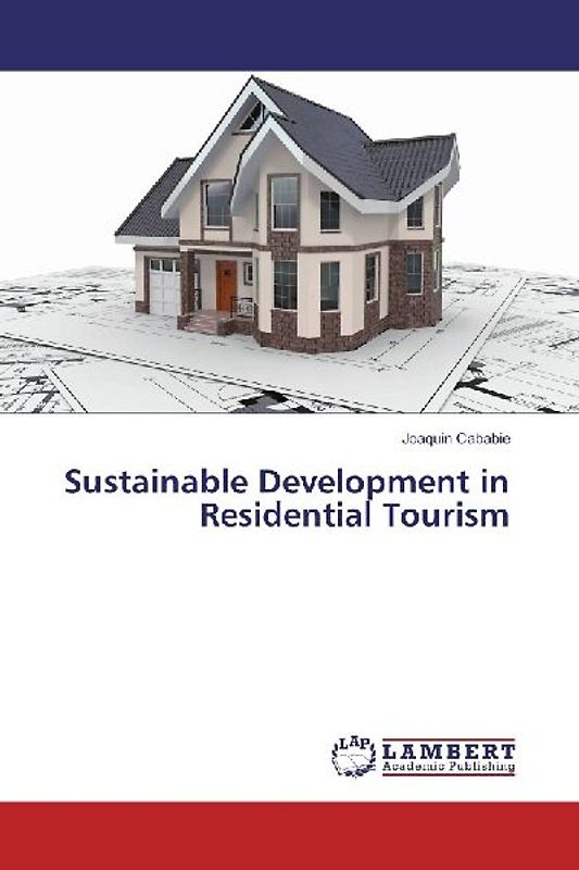 Sustainable Development in Residential Tourism