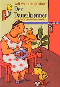 Der Dauerbrenner. Sagenhafte Geschichten von heute