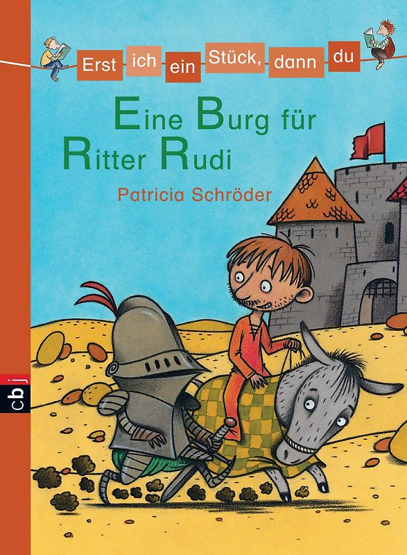 Erst ich ein Stück, dann du - Eine Burg für Ritter Rudi