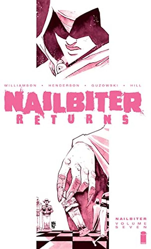 Nailbiter Volume 7: Nailbiter Returns