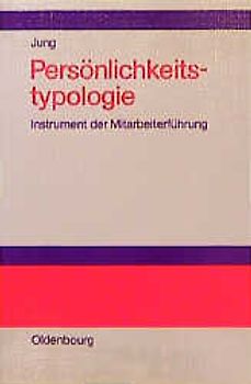 Persönlichkeitstypologie. Instrument der Mitarbeiterführung