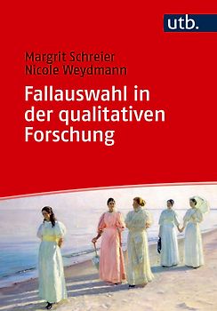 Fallauswahl in der qualitativen Forschung