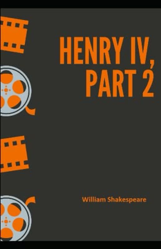 Henry IV (Part 2) Annotated