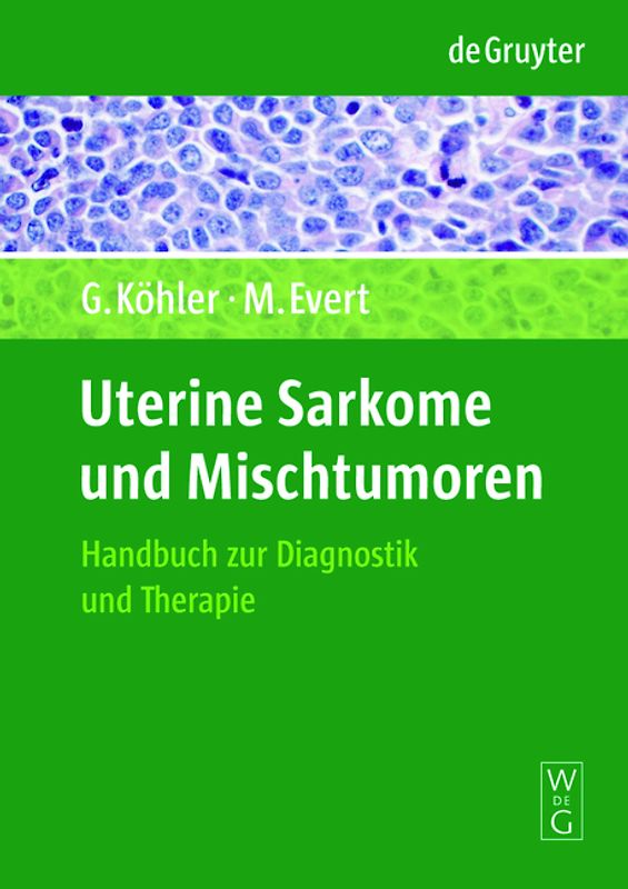 Uterine Sarkome und Mischtumoren