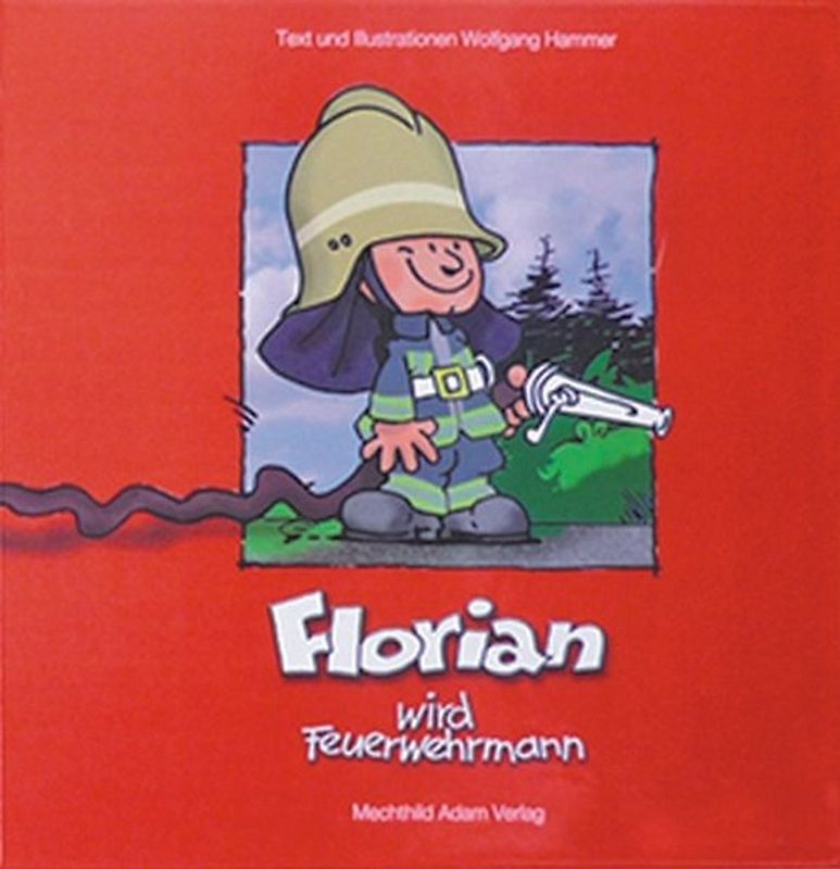 Florian wird Feuerwehrmann