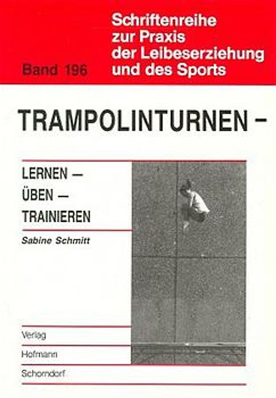 Trampolinturnen - Lernen - Üben - Trainieren